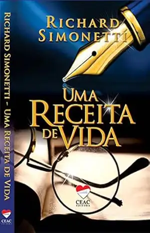 UMA RECEITA DE VIDA – RICHARD SIMONETTI
