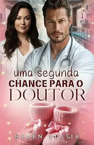 Uma Segunda Chance para o Doutor – Helen  Tussia