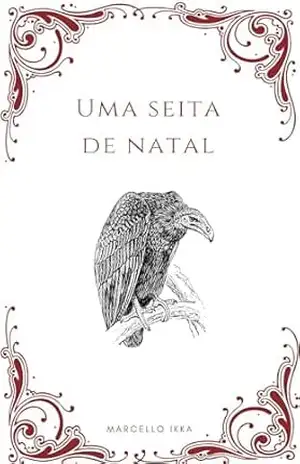 Uma Seita de Natal – Marcello Ikka