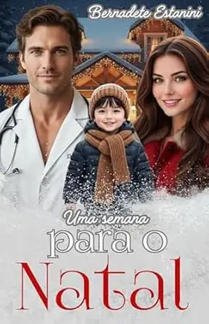 Uma Semana Para o Natal – Bernadete  Estanini