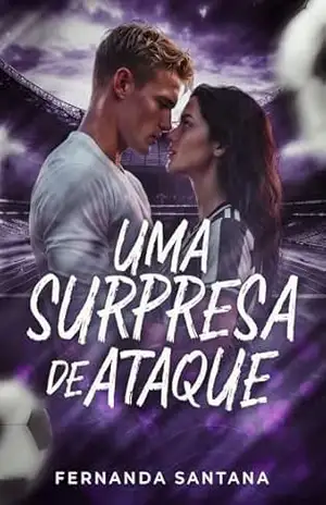 Uma surpresa de ataque – Fernanda Santana