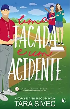 Uma Tacada e um Acidente (Ilha Summersweet Livro 2) – Tara Sivec