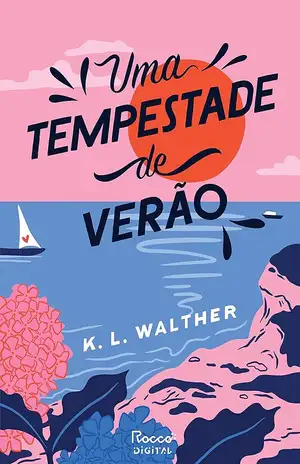 Uma tempestade de verão - K. L. Walther