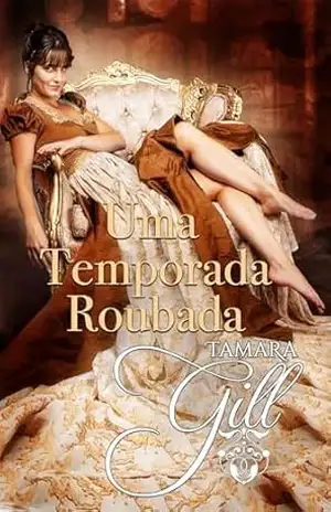 Uma Temporada Roubada – Tamara Gill