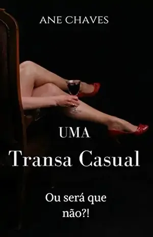 Uma Transa Casual - ANE CHAVES