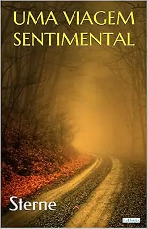 Uma Viagem Sentimental – Sterne