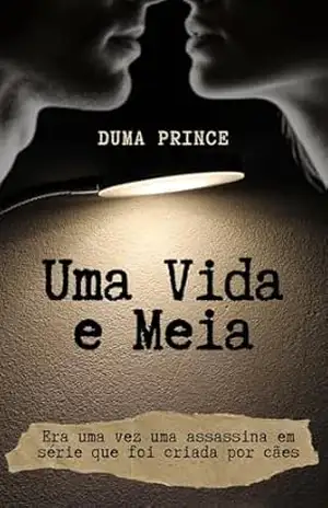 Uma Vida e Meia - Duma Prince