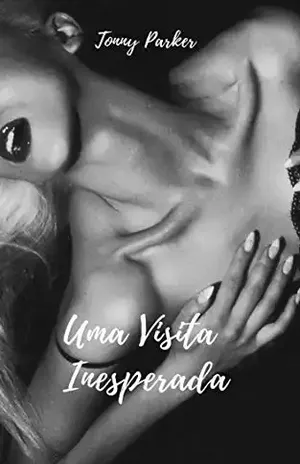 Uma Visita Inesperada – Tonny Parker