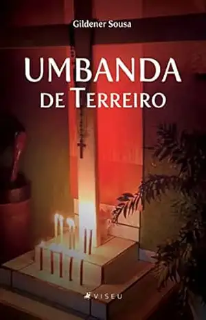 Umbanda de Terreiro – Gildener Sousa