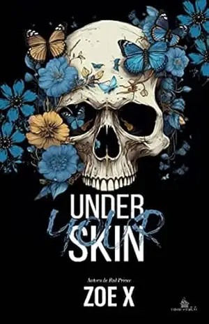 UNDER YOUR SKIN: Um dark romance com stalker (LIVRO ÚNICO) – Zoe X