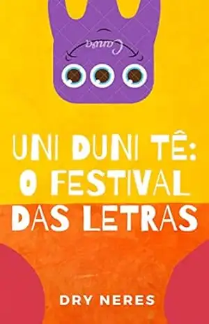 Uni Duni Tê: O Festival das Letras – Dry  Neres