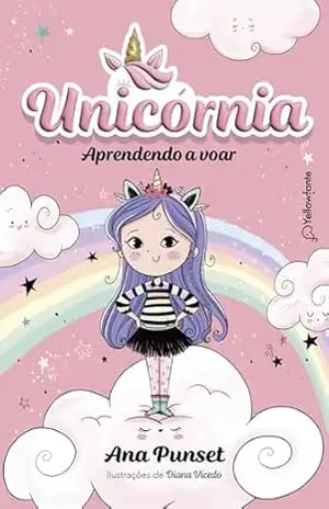 Unicórnia Vol. 1 – Aprendendo a voar – Ana Punset