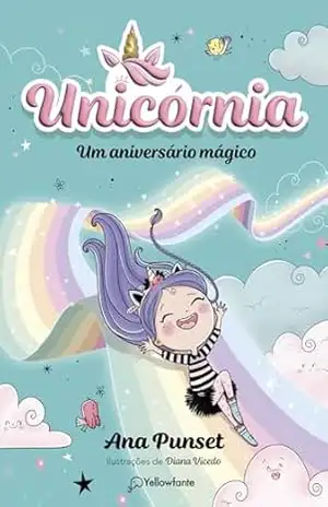 Unicórnia Vol. 2 – Um aniversário mágico – Ana Punset