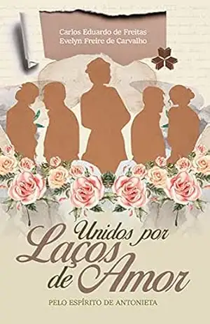 Unidos Por Laços de Amor – Evelyn Freire de Carvalho