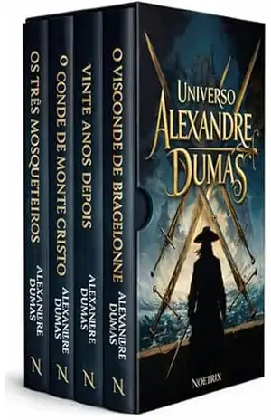Universo Alexandre Dumas – 4 Livros – O Conde de Monte Cristo e a Saga dos Três Mosqueteiros – Guia de Leitura dos principais livros do autor – Alexandre Dumas
