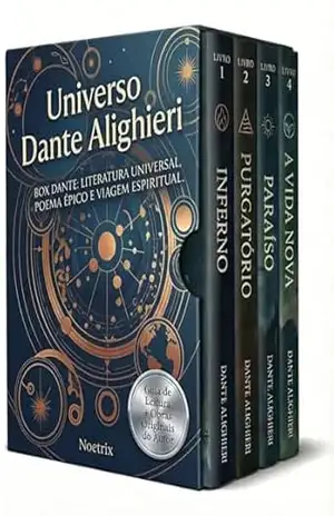 Universo Dante Alighieri – 4 Livros – Um Guia Completo para Compreender A Divida Comédia – Inferno, Purgatório, Paraíso e a Formação do Autor – Dante Alighieri