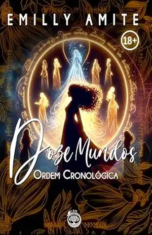 Universo Doze Mundos: Ordem Cronológica – Emilly Amite