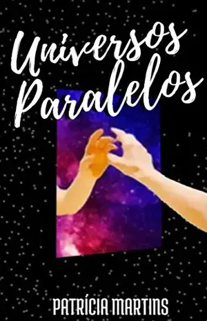 Universos Paralelos – Patrícia  Martins