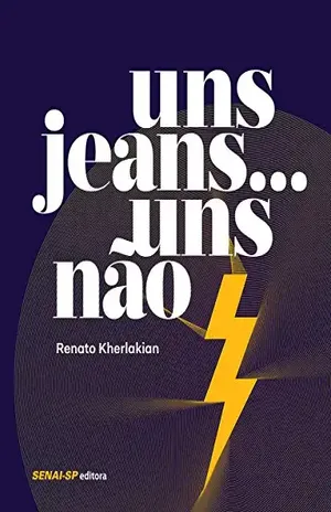 Uns jeans… Uns não (Design) – Renato Kherlakian