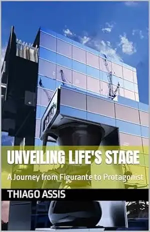Unveiling Life’s Stage: A Journey from Figurante to Protagonist – Thiago  Assis
