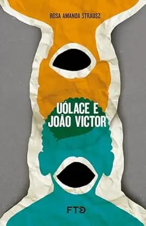 Uólace e João Victor - Rosa Amanda Strausz