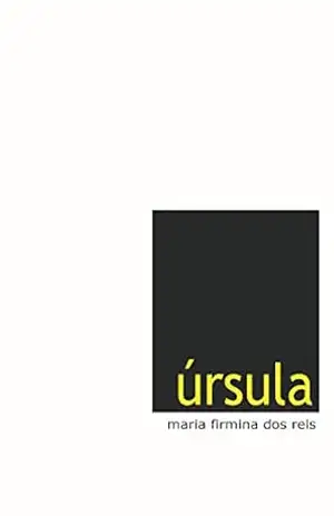 Úrsula – Maria Firmina dos Reis