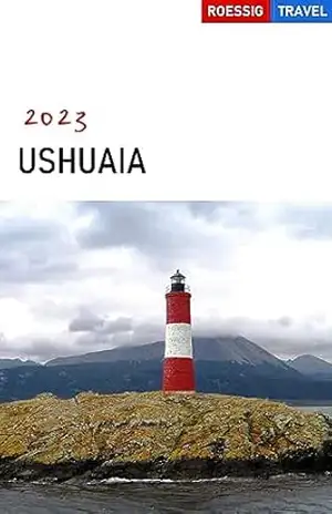 Ushuaia 2023: Terra do Fogo – Wolfgang Rössig