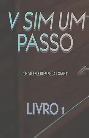 V Sim Um Passo (Livro 1) – Truong Thanh Thanh