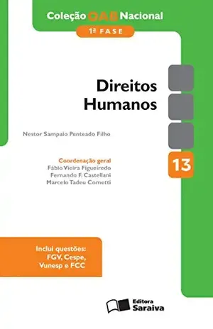 V.13 – DIREITOS HUMANOS – NESTOR SAMPAIO PENTEADO FILHO FABIO VIEIRA FIGUEIREDO,FERNANDO FERREIRA CASTELLANI,MARCELO TADEU COMETTI