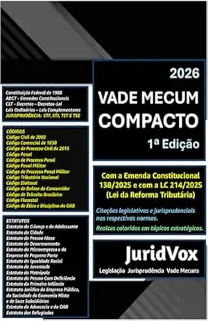 VADE MECUM COMPACTO – 1ª edição – 2026: Com referências legislativas e jurisprudenciais expandidas e em cores. Texto atualizado com a Emenda Constitucional … de 19 de dezembro de 2025. (VADE MECUNS) – JuridVox Editora