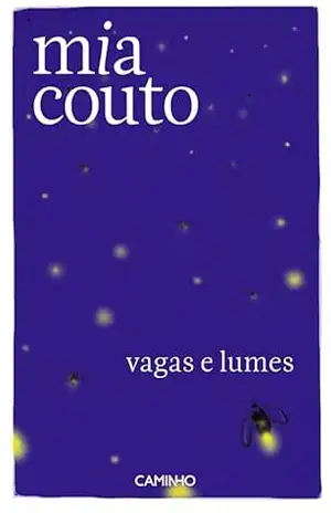 Vagas e Lumes – Mia Couto
