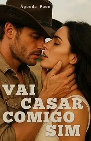 VAI CASAR COMIGO SIM: Quando o amor decide, não há espaço para dúvidas: é sim, para sempre. – ÁGUEDA FAON