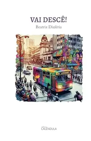 Vai descê! – Beatriz Diaféria
