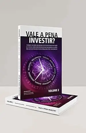 VALE A PENA INVESTIR?: Finanças e Inovação em Análise Interdisciplinar da Aplicação da Teoria de Opções Reais em Cenários que Buscam Novas Soluções para Problemas em Segurança, Mobilidade e M.A. – Alexandre Acácio  de Andrade