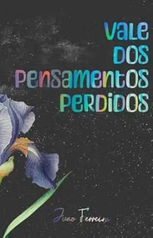Vale dos Pensamentos Perdidos – Juno Ferreira
