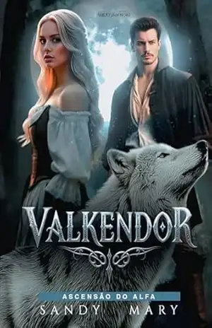Valkendor: A Ascensão do Alfa – Sandy Mary