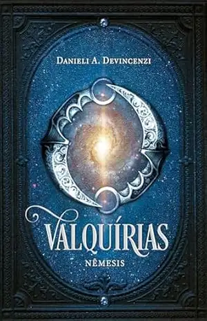 Valquírias: Nêmesis – Danieli A. Devincenzi