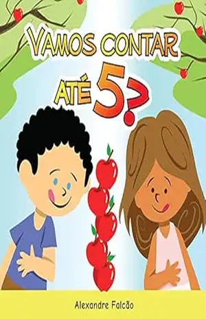 Vamos contar até 5? – Alexandre Falcão