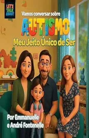 Vamos conversar sobre Autismo: Meu Jeito Único de Ser (Vamos conversar sobre…) – André Fontenelle