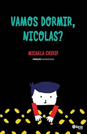 Vamos dormir, Nicolas? - Micaela Chirif