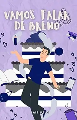 Vamos falar de Breno – Laís Melo