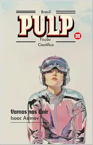 Vamos nos Unir – Isaac  Asimov