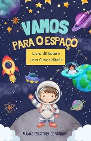 Vamos para o espaço: Livro de colorir com curiosidades – Michelle Kempen