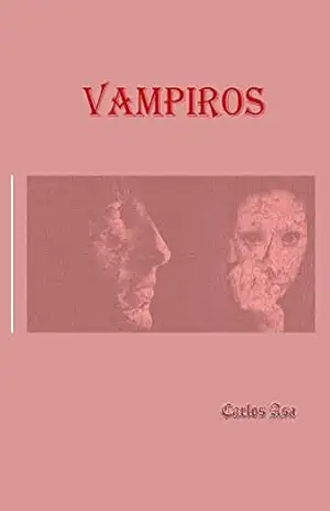 VAMPIROS – Carlos Asa