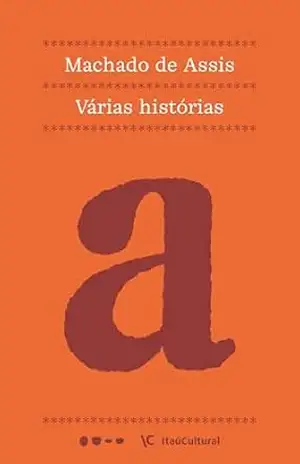 Várias histórias (Coleção Machado de Assis Livro 19) – Machado de Assis