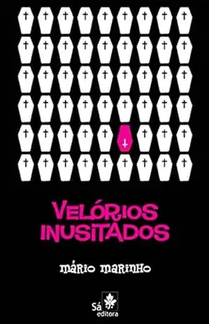 Velórios inusitados – Mário Marinho