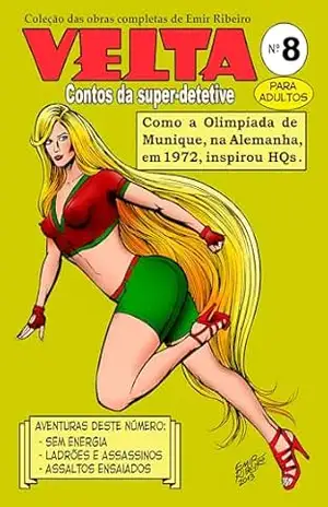 Velta: Contos da super–detetive N° 8 - Emir Ribeiro