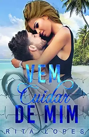 VEM CUIDAR DE MIM – RITA LOPES