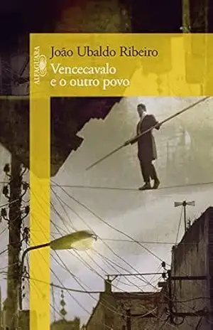 Vencecavalo e o outro povo - João Ubaldo Ribeiro