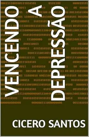 vencendo a depressão - cicero santos